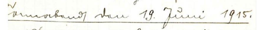Handschriftlich in Sütterlin aus dem Originaltagebuch: Sonnabend den 19. Juni 1915.