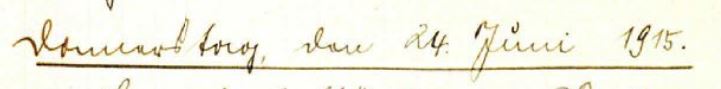 handschriftlich. Donnerstag, den 24. Juni 1915