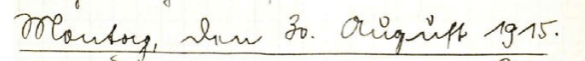 Kurrentschrift: Montag den 30. August 1915.