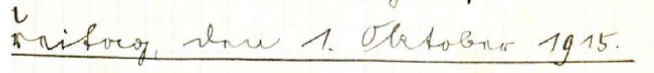 Originale Handschrift des Kriegstagebuches: Freitag, den 1. Oktober 1915.