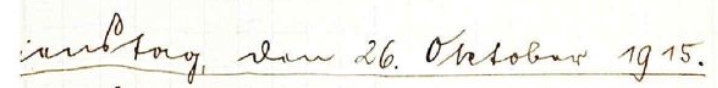 handschriftliche Überschrift aus dem Kriegstagebuch: Dienstag den 26. Oktober 1915.