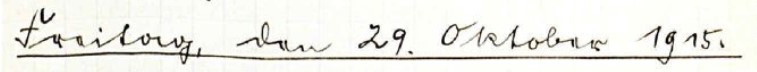 handschriftliche Überschrift in Kurrentschrift aus dem Kriegstagebuch: Freitag, den 29. Oktober 1915.