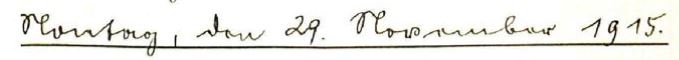 handschriftliche Überschrift: Montag, den 29. November 1915.