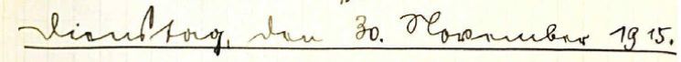 Kriegstagebuchüberschrift: Dienstag, den 30. November 1915.