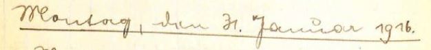 handschriftlich aus Kriegstagebuch: Montag, den 31. Januar 1916.