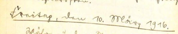 handschriftliche Originalüberschrift aus Kriegstagebuch: Freitag, den 10. März 1916.