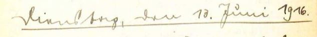 handschriftlich: Dienstag, den 13. Juni 1916