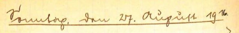 Originale Handschrift: Sonntag, den 27. August 1916.