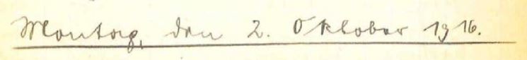 handschriftliche Überschrift: 2. Oktober 1916